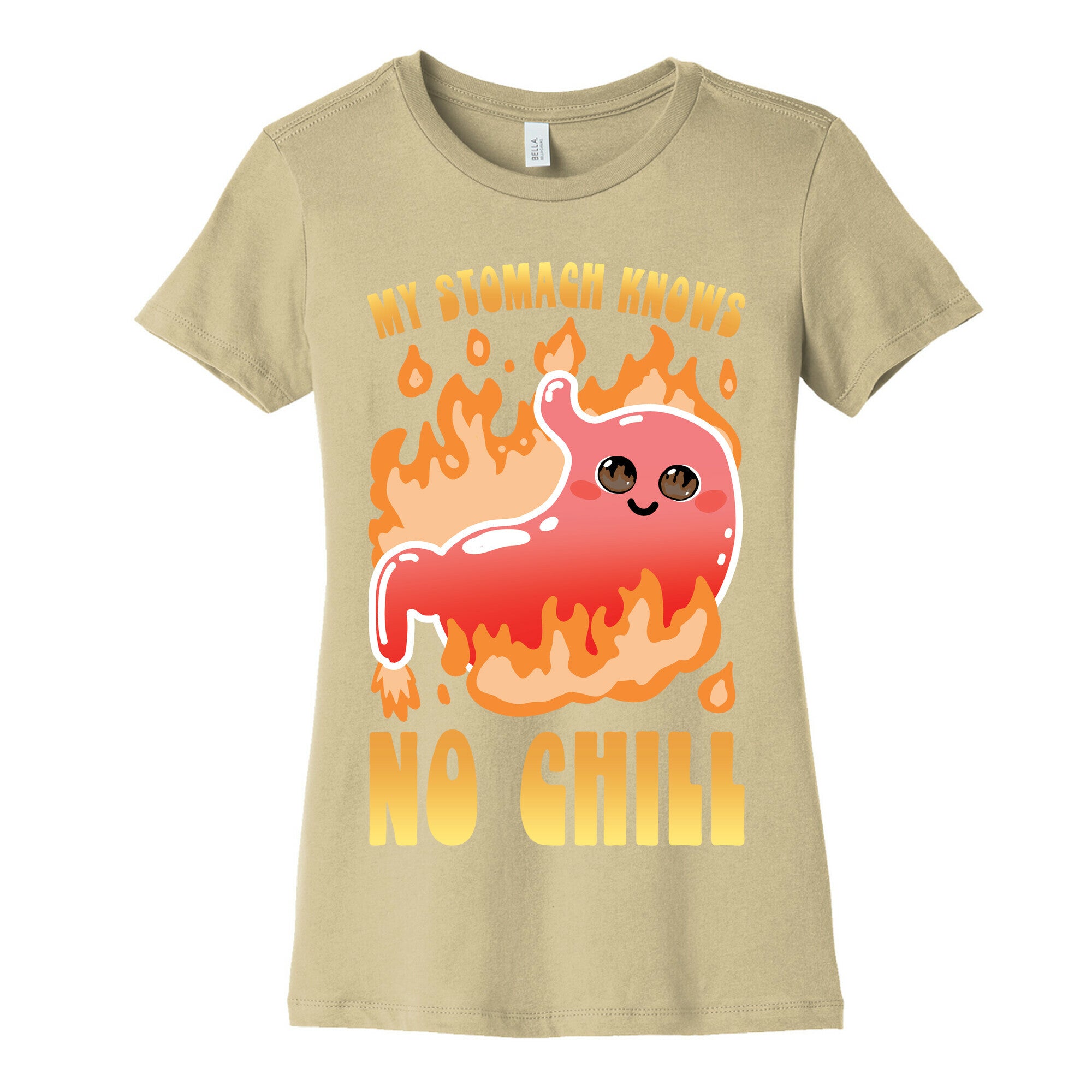 My Stomach Knows No Chill Women's Cotton Tee